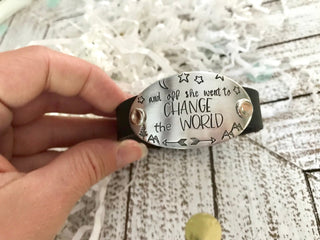 And Off She Went to Change the World Cuff Bracelet