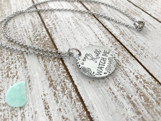 I Can and I Will Watch Me Necklace