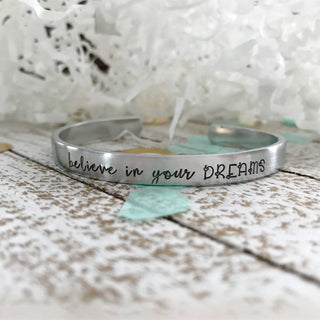 Believe in Your Dreams Cuff Bracelet