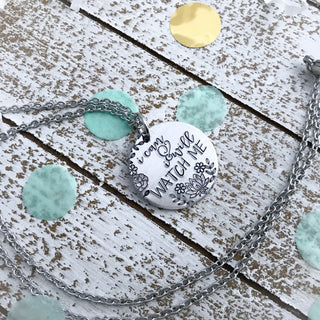 I Can and I Will Watch Me Necklace