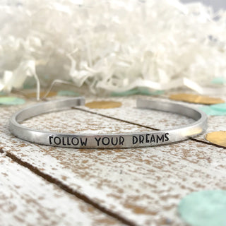 Follow Your Dreams Cuff Bracelet