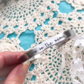 Live in the Moment Cuff Bracelet