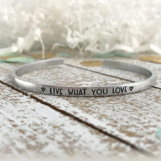 Live What You Love Cuff Bracelet