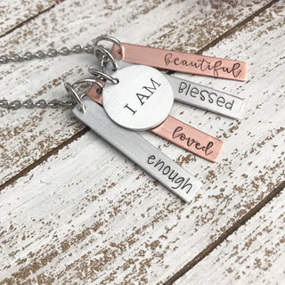 I am enough. I am beautiful. I am blessed. I am loved. Necklace