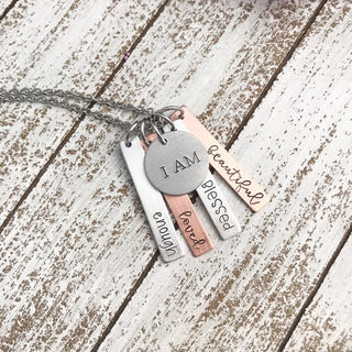 I am enough. I am beautiful. I am blessed. I am loved. Necklace