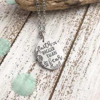 Faith is Bigger Than My Fear Necklace