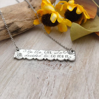 Be the Girl Who Decided to Go For It Necklace