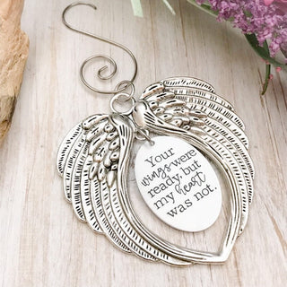 Your Wings Were Ready, but My Heart Was Not Ornament