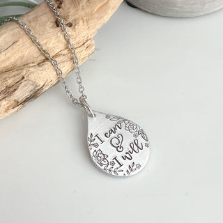 I Can and I Will Necklace