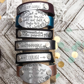 Every Mountain Top is Within Reach if You Just Keep Climbing Leather Cuff