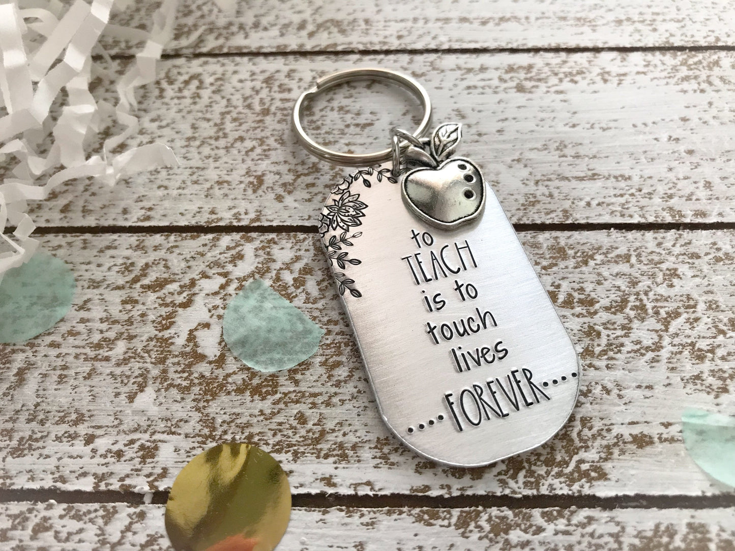 To Teach is to Touch Lives Forever--Teacher Appreciation Gift