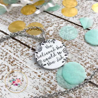 She Believed She Could So She Did Necklace
