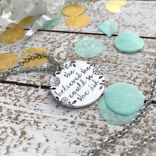 She Believed She Could So She Did Necklace