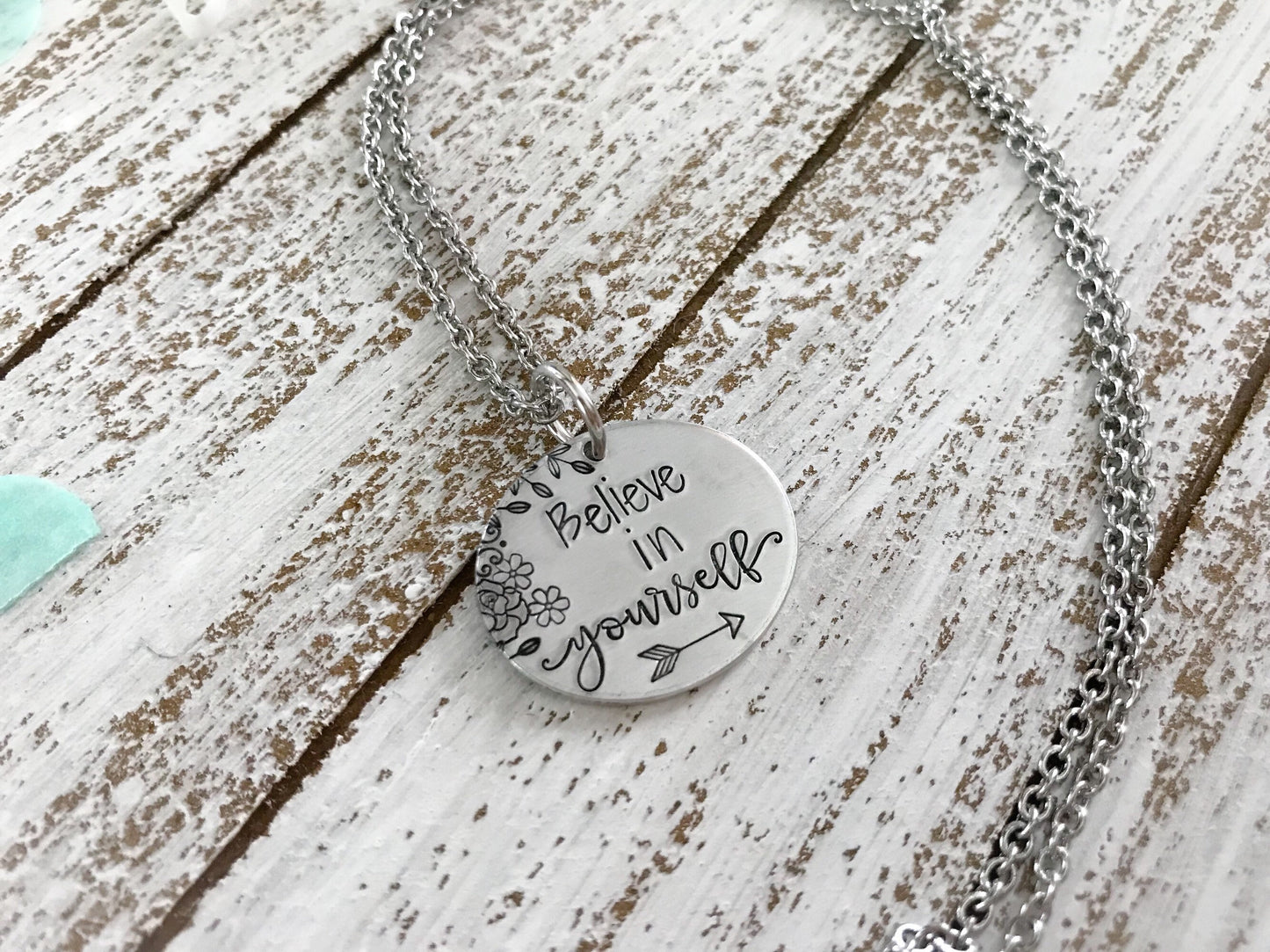 Believe in yourself necklace--encouragement gift for her--inspirational necklace
