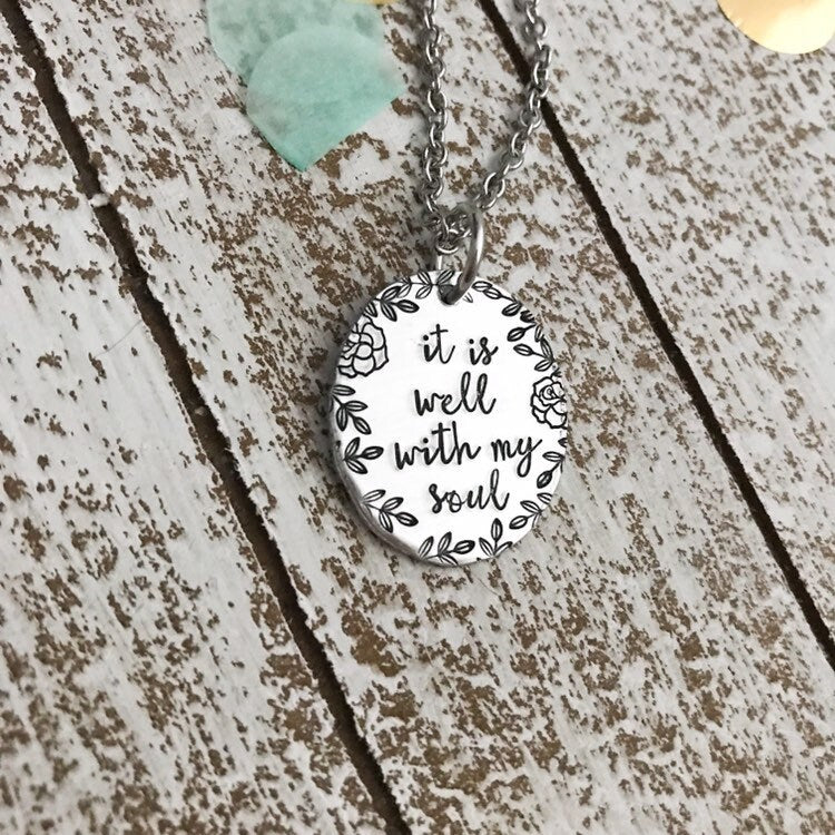 It is well with my soul necklace--