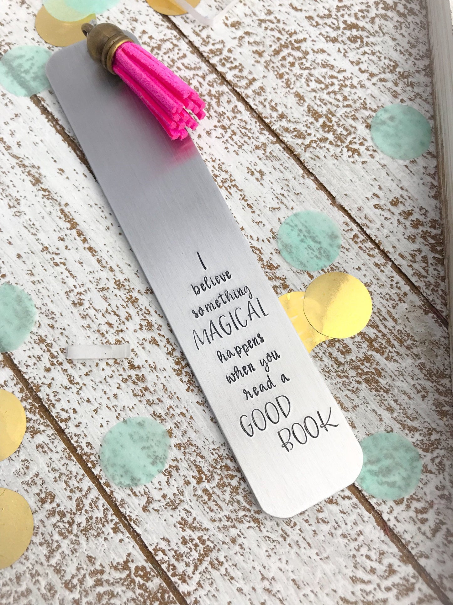 Hand stamped metal bookmark--I believe something magical happens when you read a good book--graduation gift--book accessory--book worm gift
