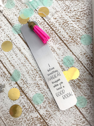 Hand stamped metal bookmark--I believe something magical happens when you read a good book--graduation gift--book accessory--book worm gift