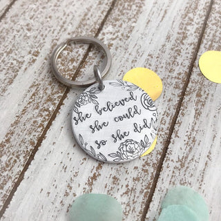 She Believed She Could So She Did Keychain