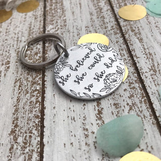 She Believed She Could So She Did Keychain