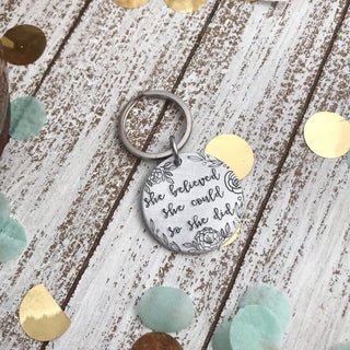 She Believed She Could So She Did Keychain