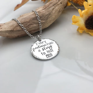 EVERY PICTURE has a story to tell necklace--memory necklace--photographer jewelry--camera jewelry--camera necklace--motivational necklace