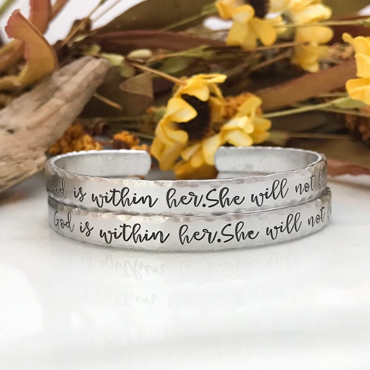 God is within her. She will not fall.--stamped mantra cuff bracelet--motivational--hammered edge--religious jewelry--silver--strong woman