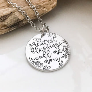 My Greatest Blessings Call Me Mom Necklace