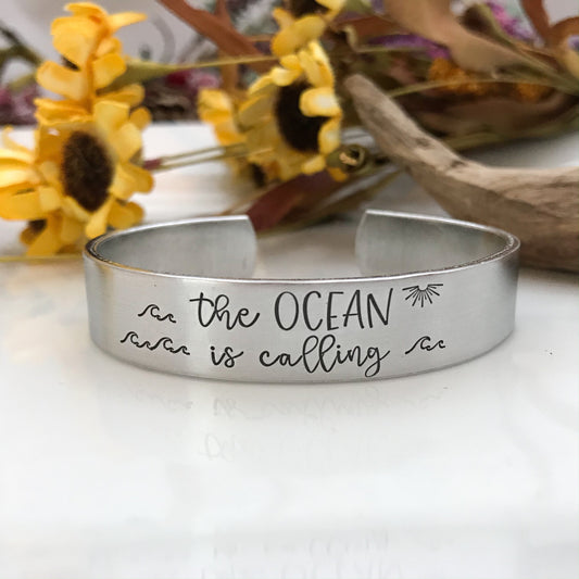 The ocean is calling cuff bracelet--gift for ocean lover--the beach is calling--beach jewelry