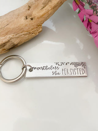 Nevertheless, She Persisted Keychain