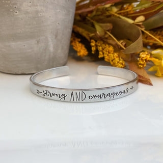 Strong and Courageous cuff Bracelet