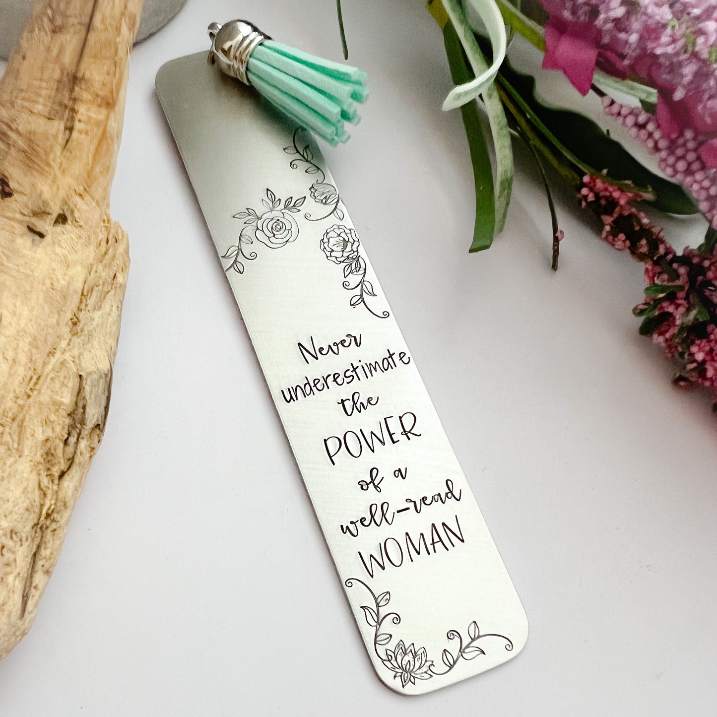 Hand stamped metal bookmark--NEVER underestimate the POWER of a well-read WOMAN--book accessory--bookworm--gift for her--powerful woman