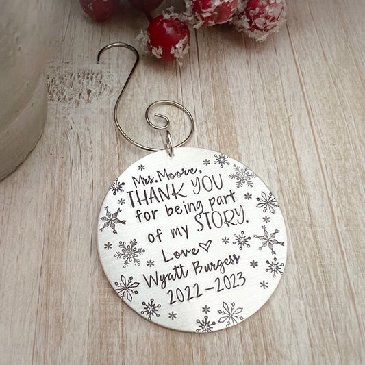 Thank you for Being Part of My Story—Christmas Ornament--Customized Holiday Ornament--Keepsake Stocking Stuffer--Custom Teacher Ornament